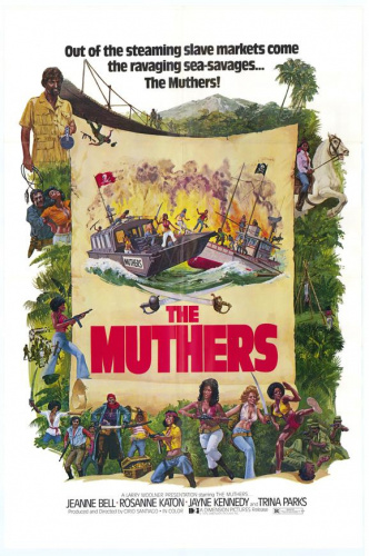 The Muthers (1976) - Movies Like Sweet Sugar (1972)